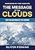 The Message of the Clouds: ...