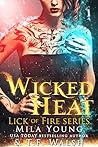Wicked Heat by Mila Young