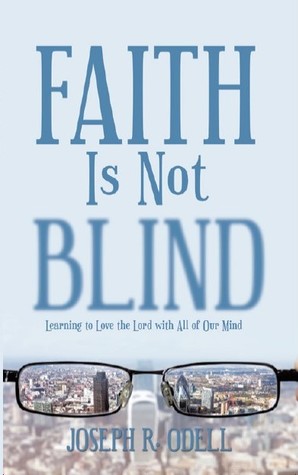Faith is Not Blind