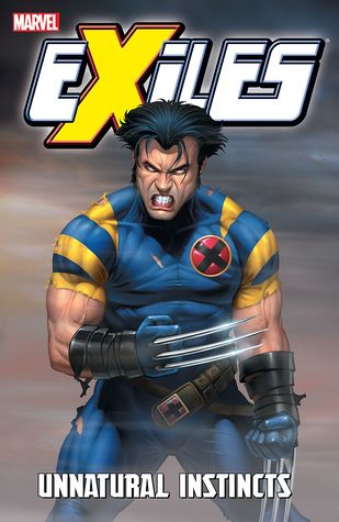 Exiles, Vol. 5: Unnatural Instincts