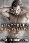 Shattered Perfection