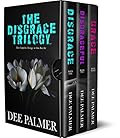 The Disgrace Trilogy #1-3