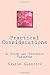 Practical Considerations: A...