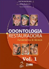 Odontologia Restauradora: Fundamentos & Técnicas (v.1)
