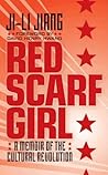 Red Scarf Girl by Ji-li Jiang