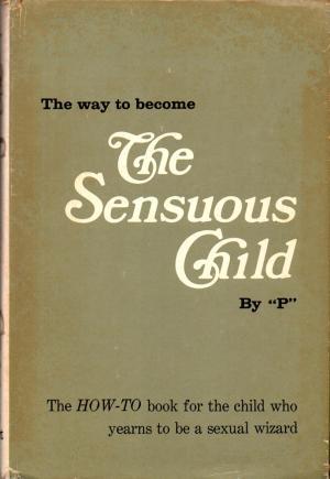 The Way to Become the Sensuous Child (Hardcover)