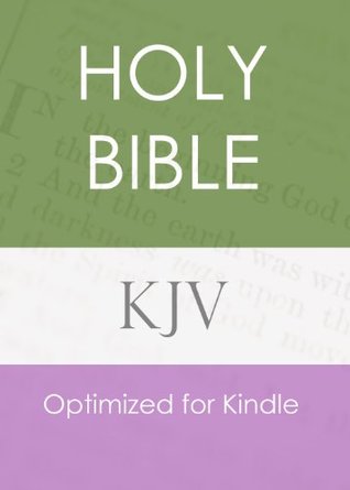 The Holy Bible, King James Version