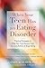When Your Teen Has an Eating Disorder by Lauren Muhlheim
