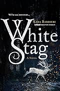 White Stag (Permafrost, #1)