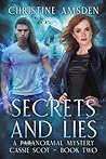 Secrets and Lies (Cassie Scot, #2)