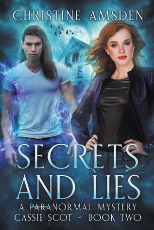 Secrets and Lies (Cassie Scot, #2)