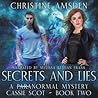 Secrets and Lies by Christine Amsden