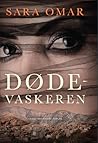 Dødevaskeren by Sara Omar