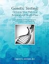 Genetic Testing: ...