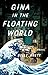 Gina in the Floating World by Belle Brett