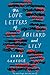 The Love Letters of Abelard and Lily by Laura Creedle