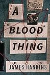 A Blood Thing
