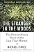 The Stranger in the Woods: ...
