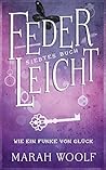 Wie ein Funke von Glück by Marah Woolf