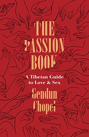 The Passion Book: A Tibetan Guide to Love and Sex (Kindle Edition)