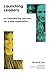 Launching Leaders: An Empow...