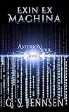 Exin Ex Machina by G.S. Jennsen