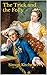 The Trick and the Folly: Ho...