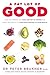 A Fat Lot of Good: How the Experts Got Food and Diet So Wrong and What You Can Do to Take Back Control of Your Health