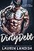 Dirty Debt by Lauren Landish