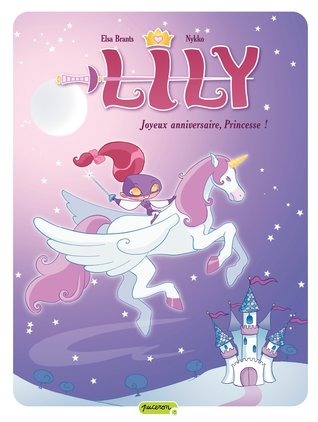 Joyeux anniversaire, Princesse ! (Lily #1)