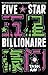 Five Star Billionaire