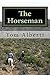 The Horseman (The Horseman series Book 1)