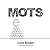 Mots: (Words) (French Edition)