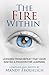 The Fire Within: Lessons from defeat that have inspired a passion for learning