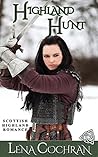 Highland Hunt by Lena Cochran