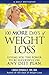 100 MORE Days of Weight Loss: Giving You the Power to Be Successful on ANY Diet Plan