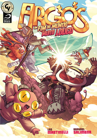 Argos – Um Fim do Mundo Muito Louco