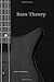 Bass Theory by John C. Goodman