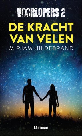 De kracht van velen (Voorlopers, #2)