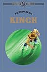 Kinch by Matthew Braun