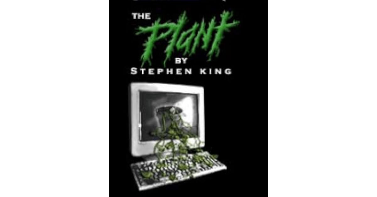 The Plant by Stephen King