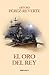 El oro del rey (Las aventuras del capitán Alatriste, #4)