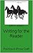 Writing for the Reader: Pra...