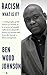 Racism: What Is It? (Biogra...