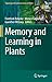Memory and Learning in Plants