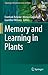 Memory and Learning in Plants by František Baluška