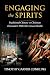 Engaging the Spirits: Tradi...