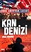 Kan Denizi - Türk Amerikan Savaşı by Halil Kanargı