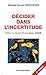 Décider dans l'incertitude (Stratégies & Doctrines) by Vincent Desportes