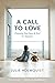 A Call to Love: Preparing Y...
